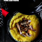 Polenta with Pork and Onion Recipe