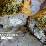 Boursin Cheese Stuffed Bread
