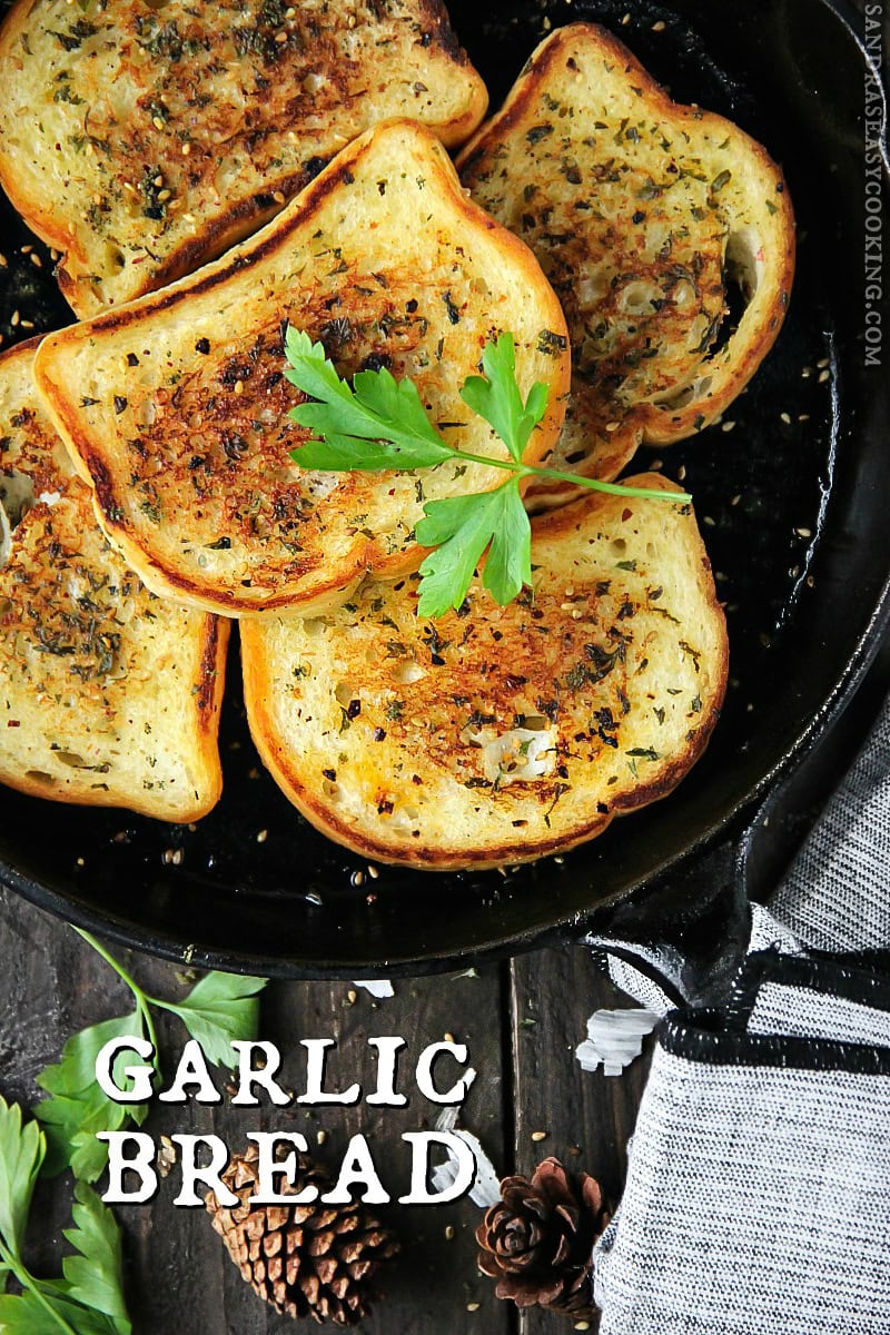Skillet Toasted Garlic Bread Sandra's Easy Cooking