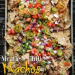 Meatless Chili Nachos